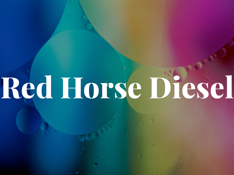 Red Horse Diesel