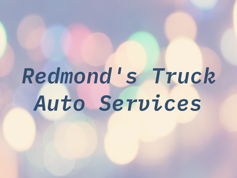 Redmond's Truck & Auto Services Inc