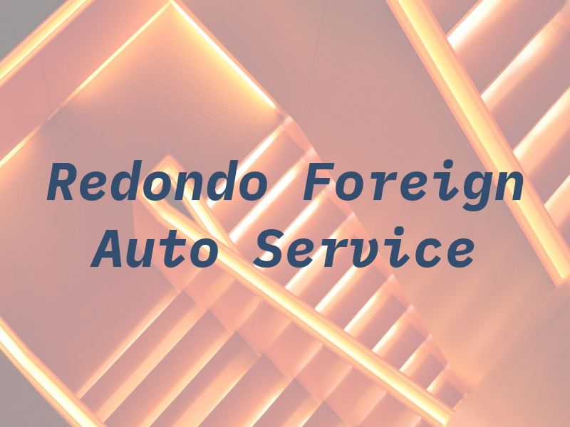 Redondo Foreign Auto Service