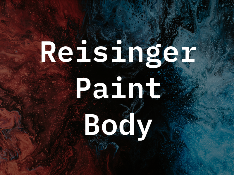 Reisinger Paint & Body