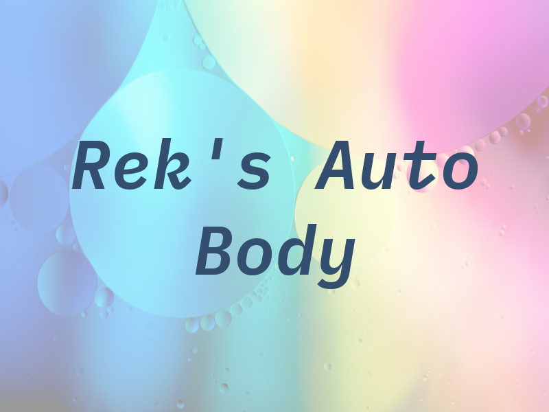 Rek's Auto Body