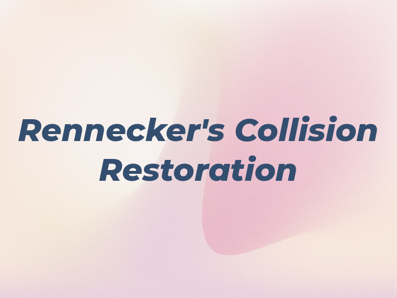 Rennecker's Collision & Restoration