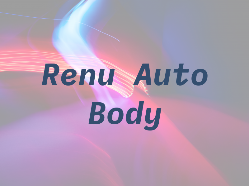 Renu Auto Body