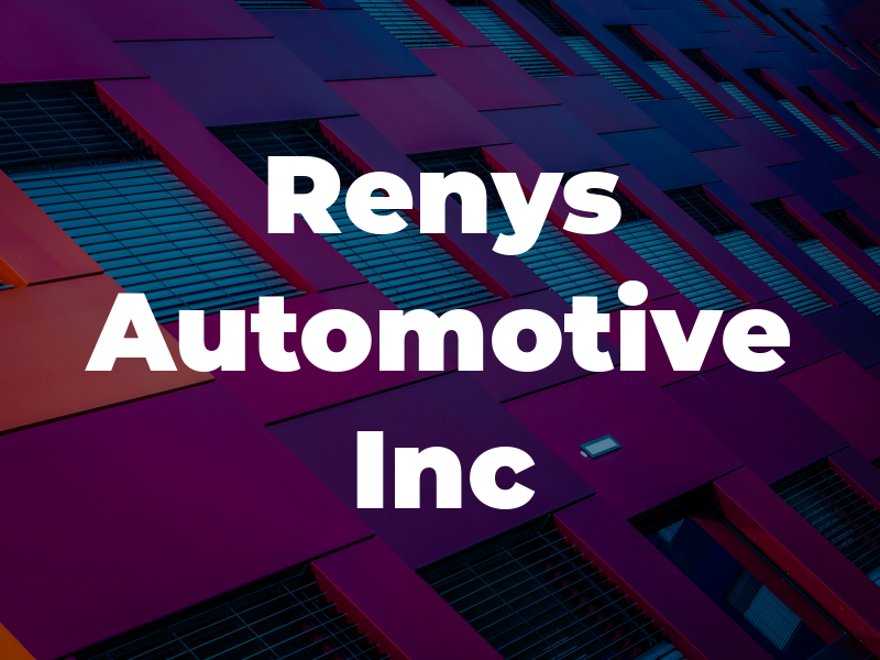 Renys Automotive Inc