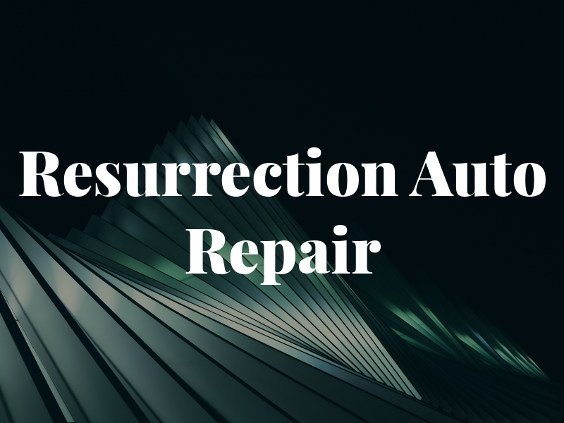 Resurrection Auto Repair