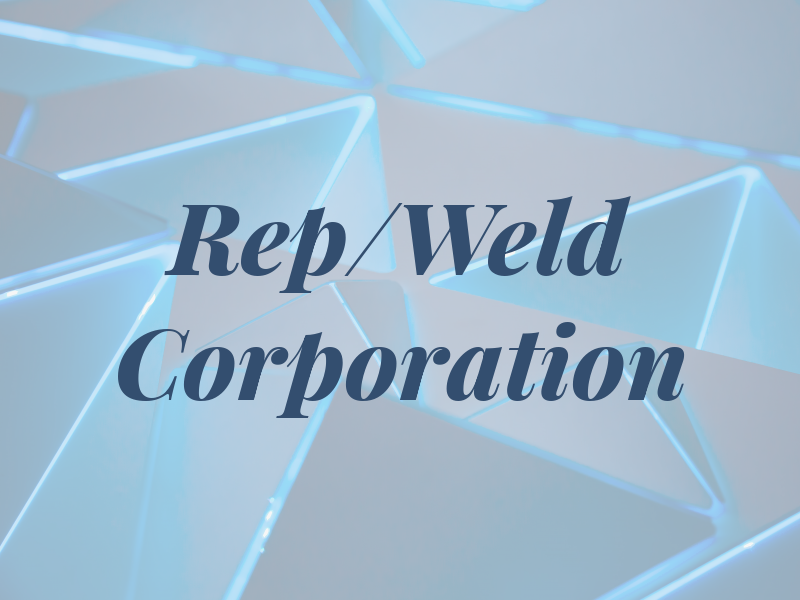 Rep/Weld Corporation