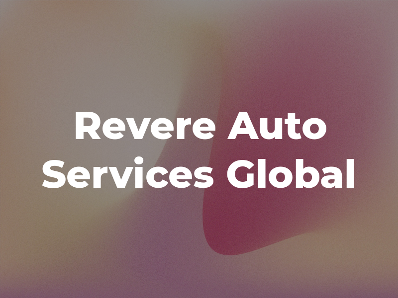 Revere Auto Services Global