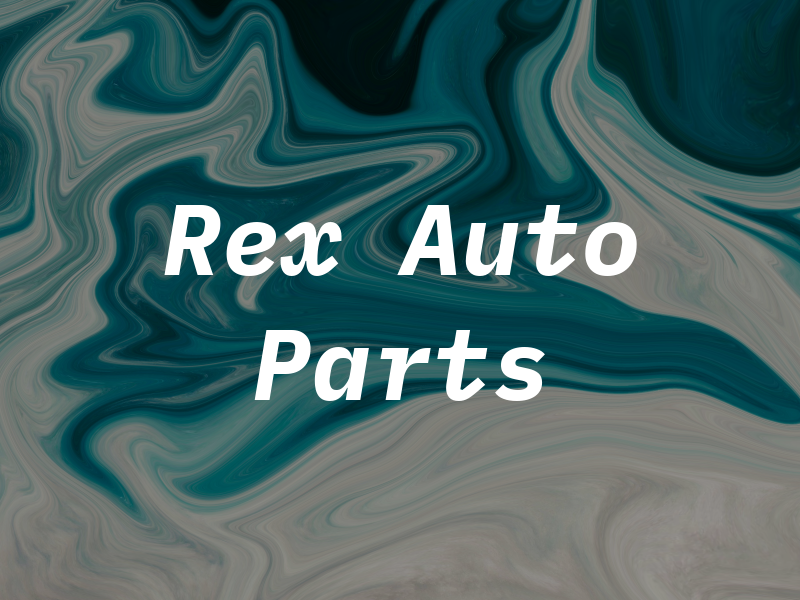 Rex Auto Parts