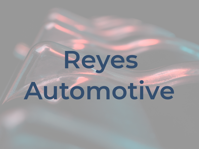 Reyes Automotive