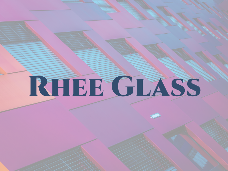 Rhee Glass
