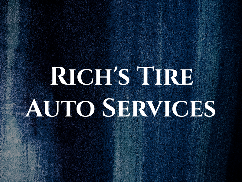 Rich's Tire & Auto Services