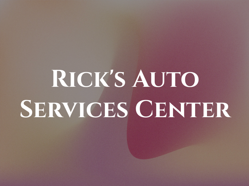 Rick's Auto Services Center