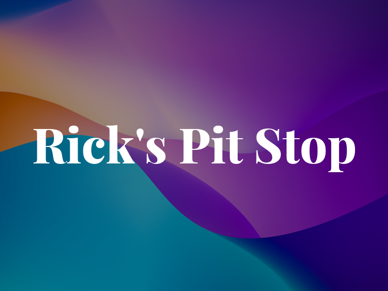 Rick's Pit Stop