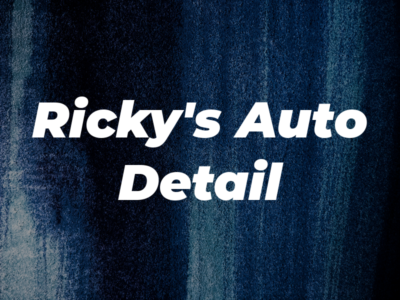 Ricky's Auto Detail