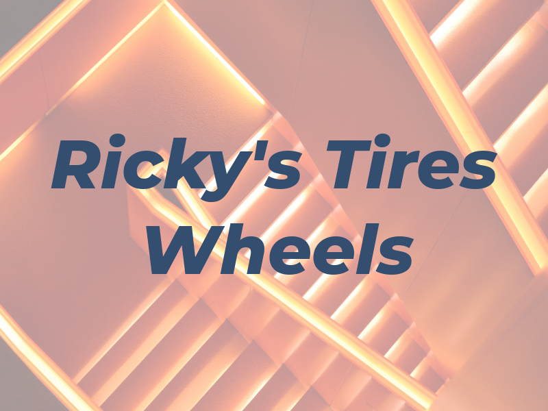Ricky's Tires & Wheels