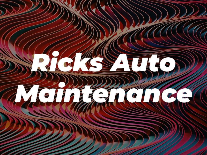 Ricks Auto Maintenance