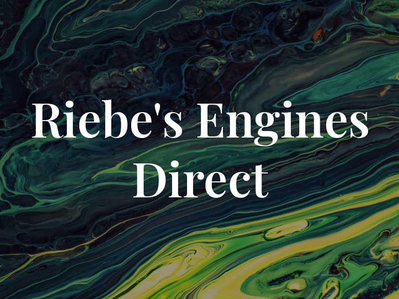 Riebe's Engines Direct