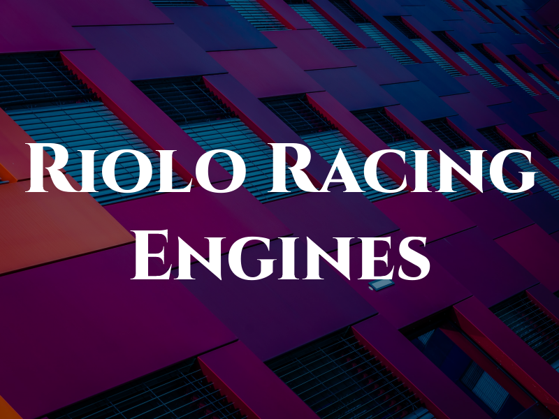 Riolo Racing Engines