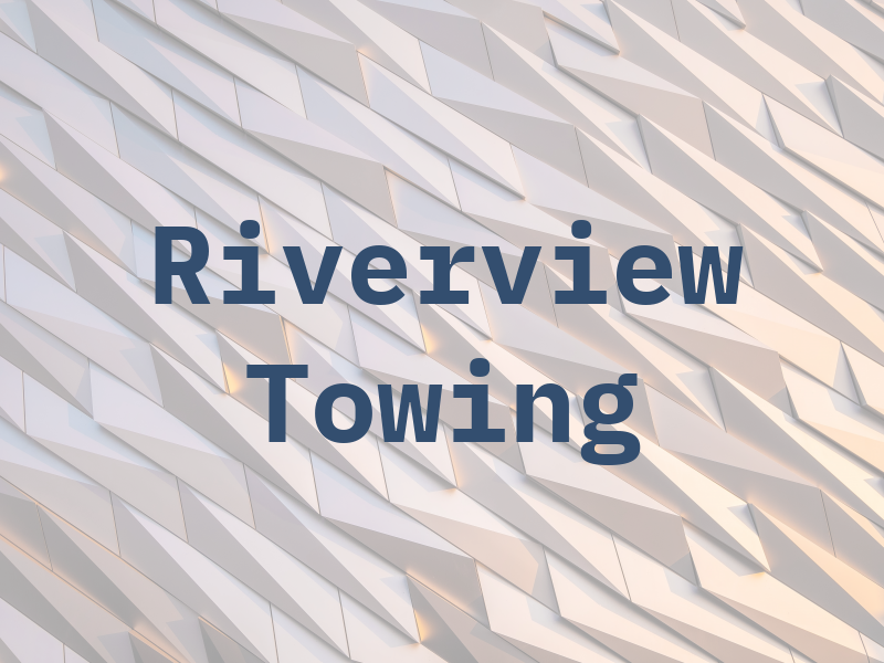 Riverview Towing