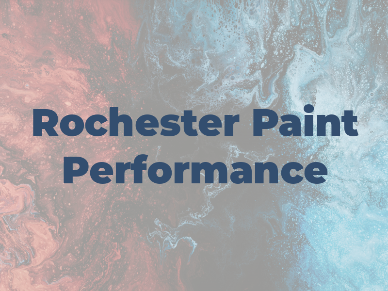 Rochester Paint & Performance