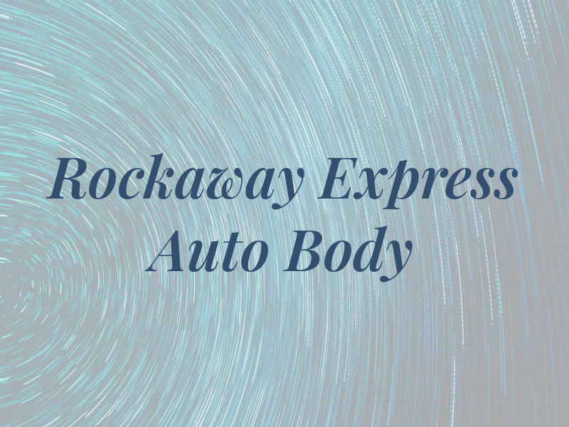 Rockaway Express Auto Body