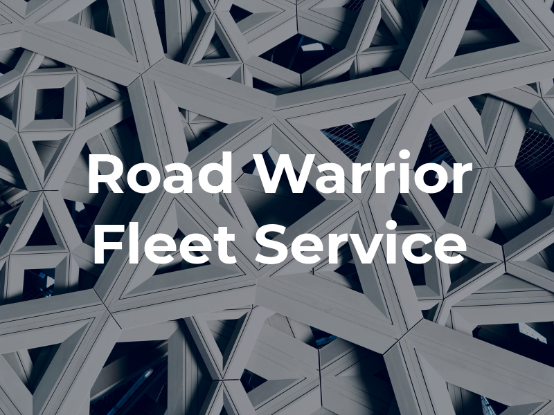 Road Warrior Fleet Service
