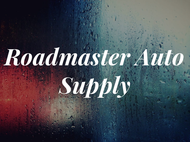 Roadmaster Auto Supply