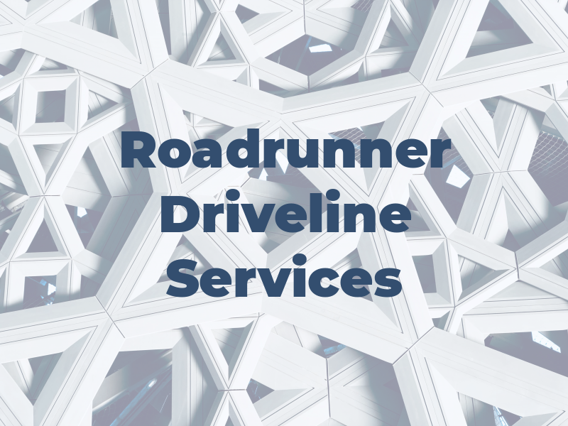 Roadrunner Driveline Services