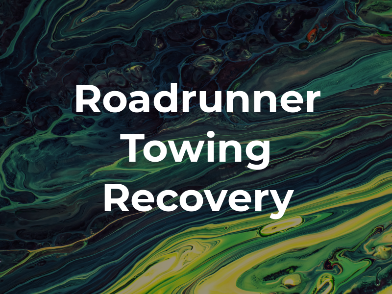 Roadrunner Towing and Recovery