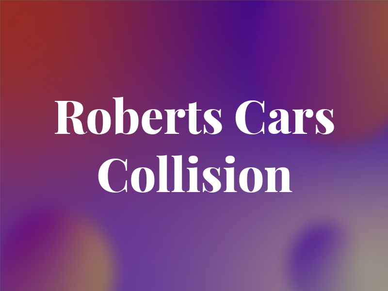 Roberts Cars & Collision