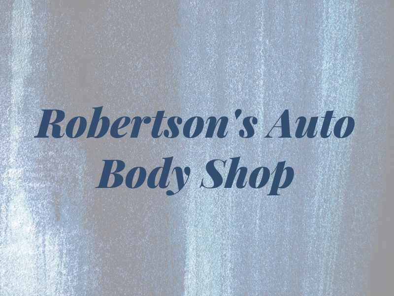 Robertson's Auto Body Shop