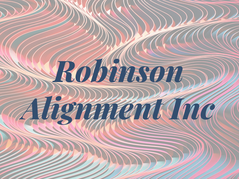 Robinson Alignment Inc