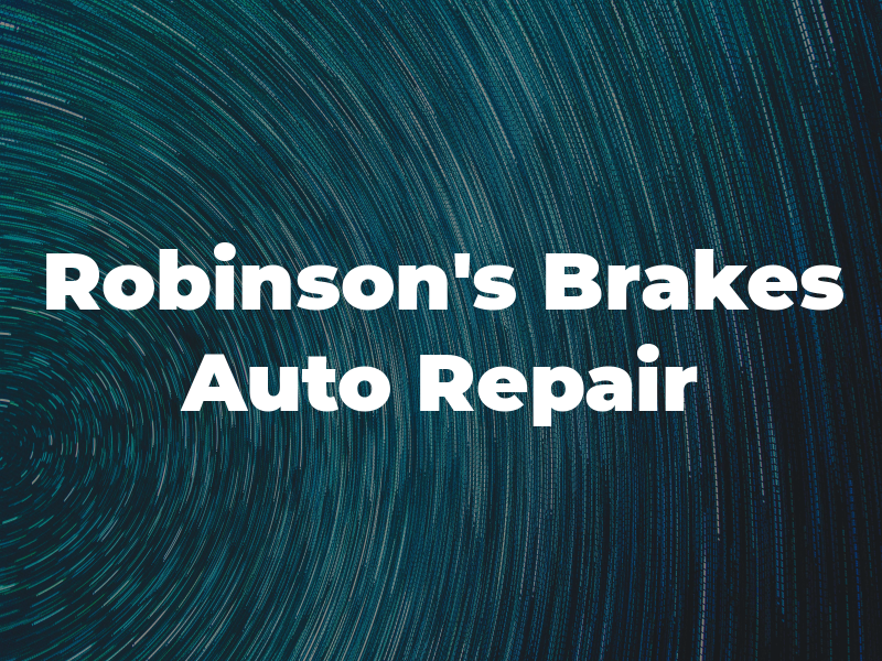 Robinson's Brakes & Auto Repair