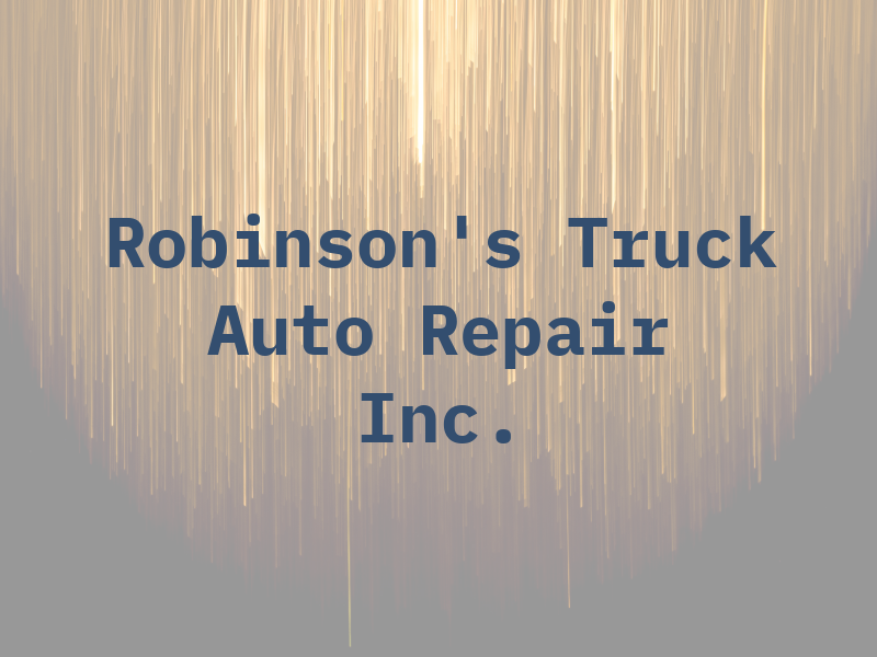 Robinson's Truck & Auto Repair Inc.