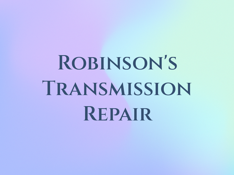 Robinson's Transmission Repair