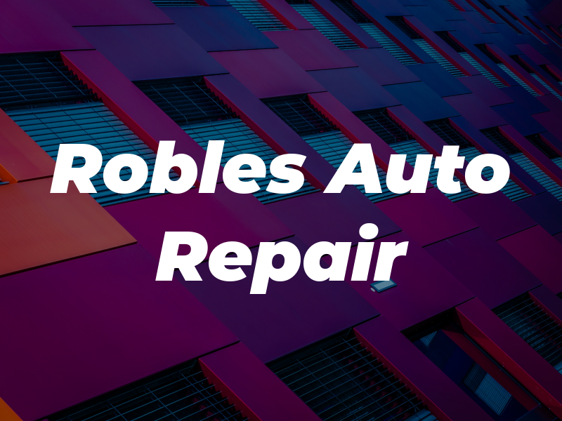 Robles Auto Repair