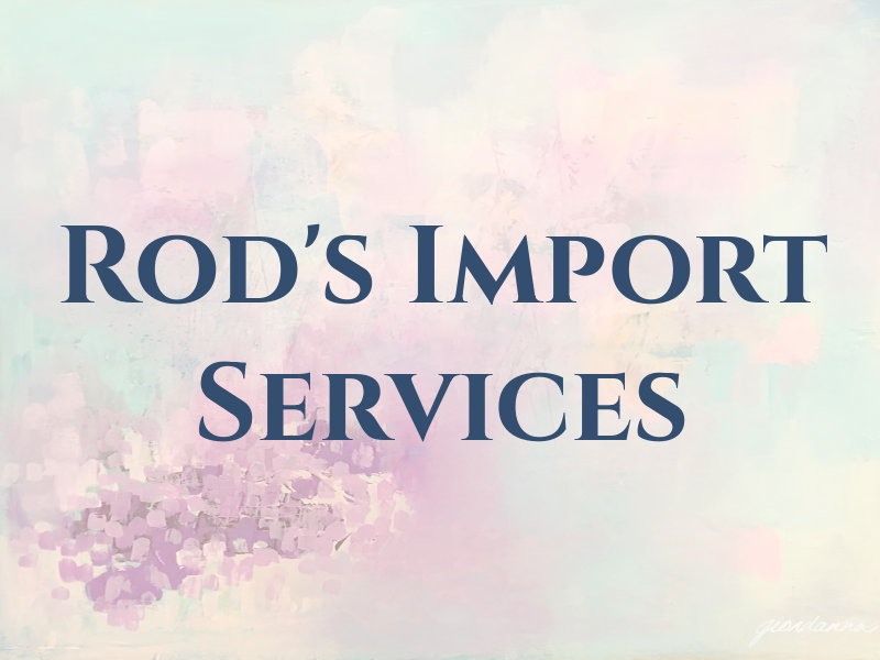 Rod's Import Services Inc