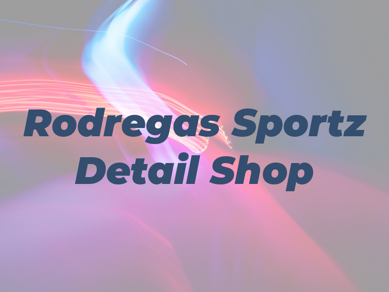 Rodregas Sportz Detail Shop