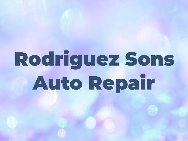 Rodriguez & Sons Auto Repair