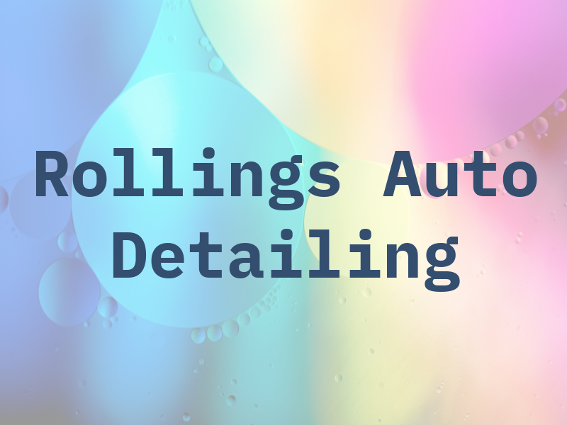 Rollings Auto Detailing