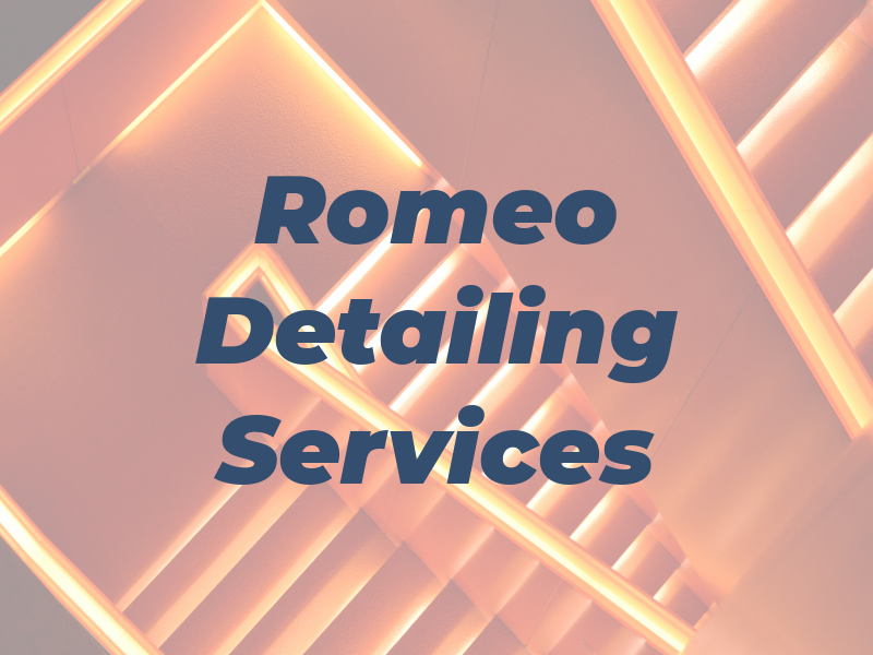 Romeo Detailing Services LLC