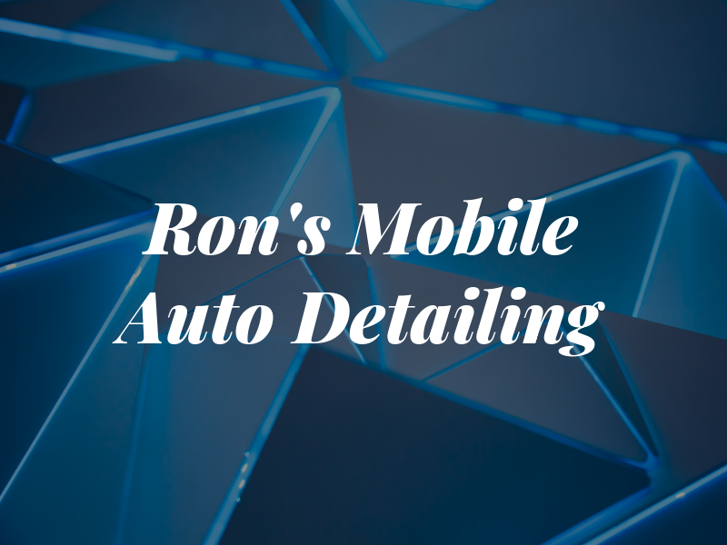 Ron's Mobile Auto Detailing