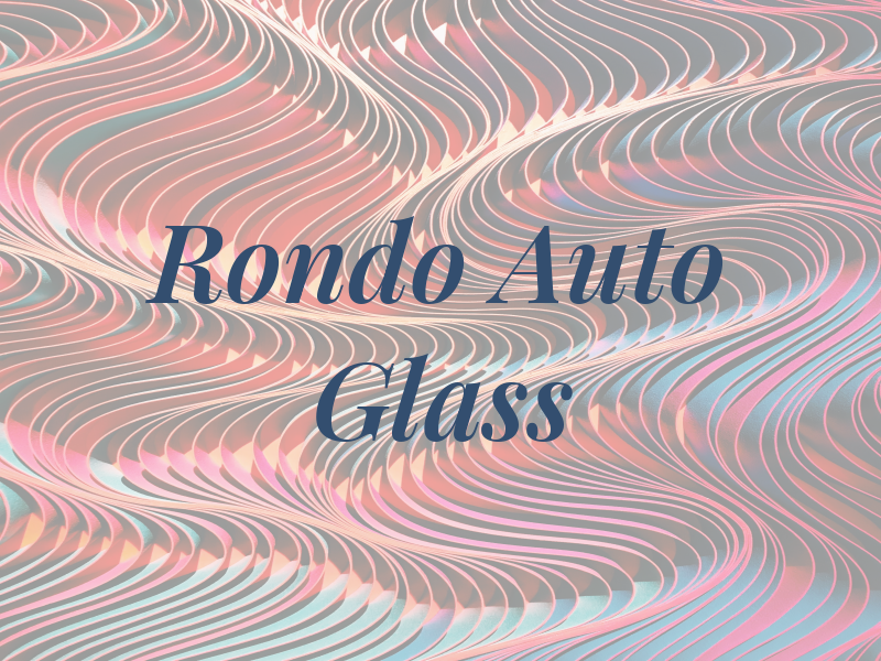 Rondo Auto Glass
