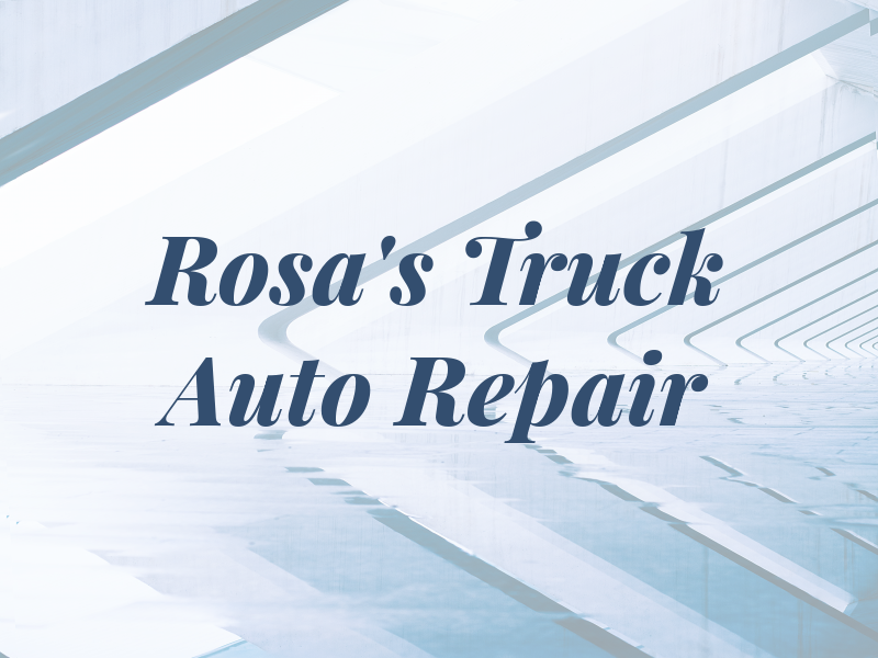 Rosa's Truck & Auto Repair