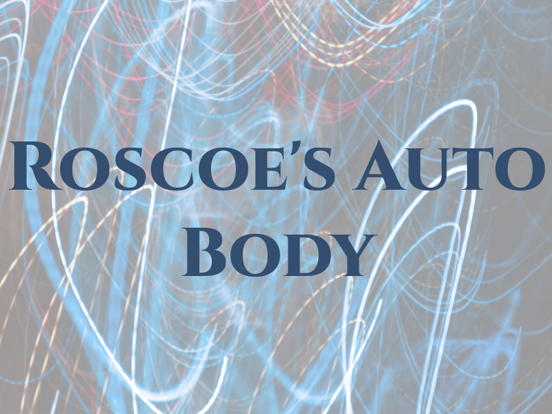 Roscoe's Auto Body