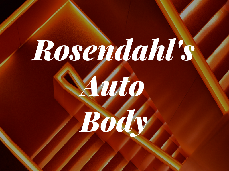 Rosendahl's Auto Body INC