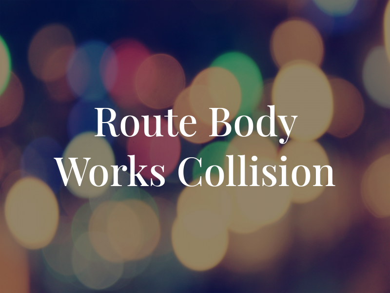 Route 85 Body Works Collision