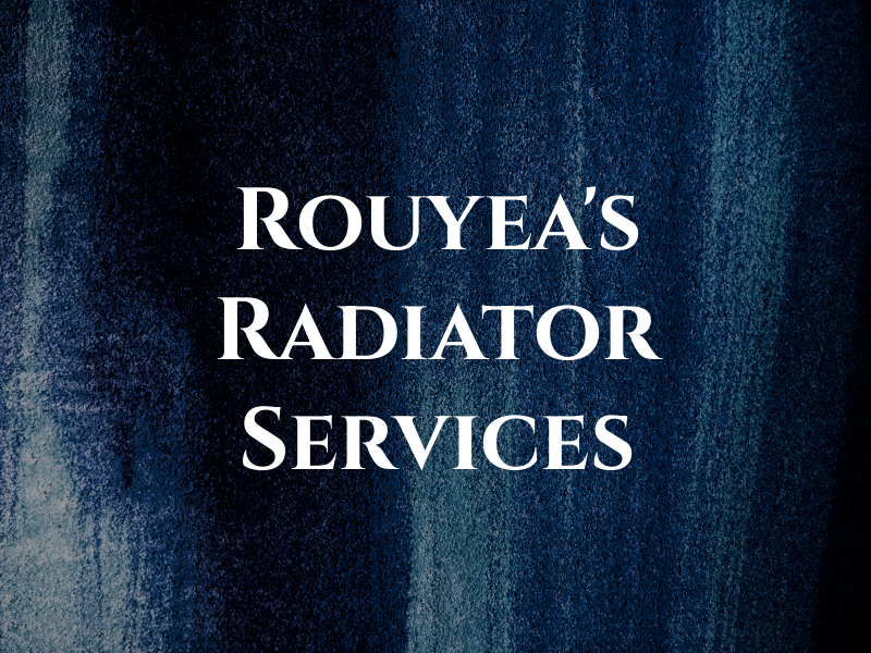 Rouyea's Radiator Services