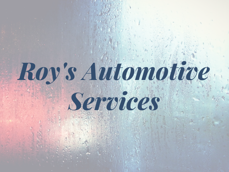 Roy's Automotive Services