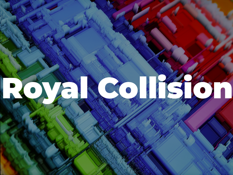Royal Collision